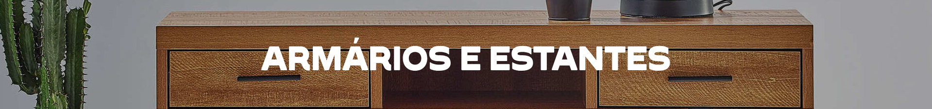 Armários e Estantes
